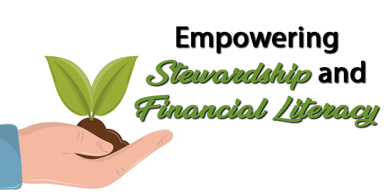 Empowering Stewardship and Financial Literacy