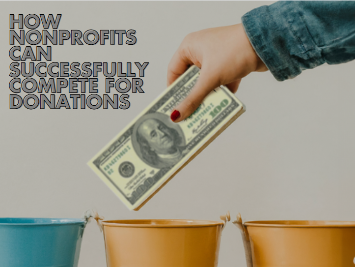 How Successful Nonprofits Can Successfully Compete for Donations