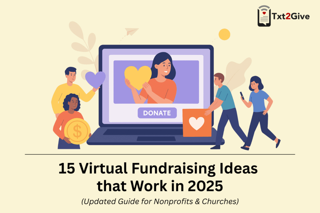 15 Virtual Fundraising Ideas That Work in 2025 (Updated Guide for Nonprofits & Churches)